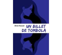 Un billet de tombola - Olivier Roussel - Librinova - broché - Roman