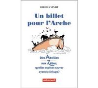 Un billet pour l'Arche Rebecca Nesbit (Auteur), Laurence Decréau (Traduction)