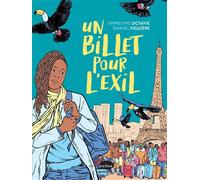 Un billet pour l'exil - Octavie Emmelyne - Marabulles - broché - Bande dessinée