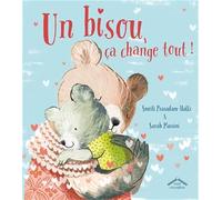Un bisou, ça change tout