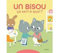 Céline Person – Un bisou – Ça sert à quoi ? – Cartonné