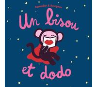 Un bisou et dodo