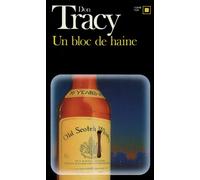 Don Tracy – Un bloc de haine – Gallimard – Livre