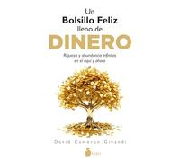 Un bolsillo feliz lleno de dinero/ A Happy Pocket Full of Money