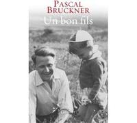 Un bon fils Pascal Bruckner (Auteur)