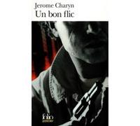 Un Bon flic Jérôme Charyn (Auteur), Marc Chénetier (Traduction)