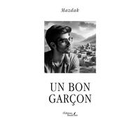 Un bon garçon - Mazdak - Baudelaire - broché - Autobiographie