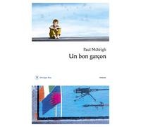 Un bon garçon - Paul Mcveigh - Philippe Rey - broché - Roman