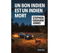 Un bon indien est un indien mort - Stephen Graham Jones - Rivages - broché - Roman