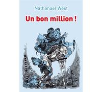 Un bon million ! - Nathanael West - L'arbre Vengeur - broché - Livre