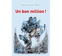 Un bon million !: Ou "Le démembrement de Lemuel Pitkin"