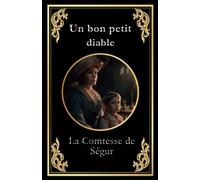 Un bon petit diable: édition intégrale