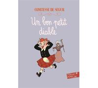 Sophie Comtesse de Ségur – Un bon petit diable – Roman junior dès 9 ans – Poche – Gallimard