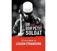 Mercédès Crépin et Michael Crepin – Un bon petit soldat – 22 ans dans la Légion étrangère