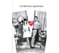 Un Bonheur éphémère