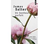 Un bonheur parfait de James Salter (2008) Poche