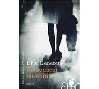 Un bonheur sans pitié