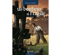 Un bonheur si fragile T02 Le Drame - David-M - Kennes - Les 3 As - broché - Roman