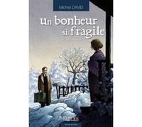 Un Bonheur Si Fragile Tome 4 - Les Amours