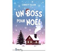 Un boss pour noël - Christy Allan - Butterfly Eds - broché - Roman