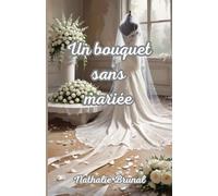 Un bouquet sans mariée