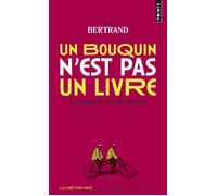 Un bouquin n'est pas un livre Les Nuances des synonymes - Rémi Bertrand - Points - Poche - Dictionnaire et encyclopédie