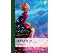Un bout de ciel - Sébastien Grosso - Publibook - broché - Poésie