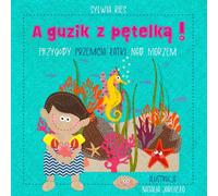 Un bouton avec une boucle Przygody Przemcia Łatki nad morzem (Buch auf Polnisch)