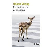 Ocean Vuong – Un bref instant de splendeur – Roman – Poche – Gallimard