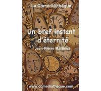 Un Bref Instant D'éternité