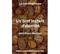 Un Bref Instant D'éternité