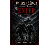 Un bref séjour en enfer