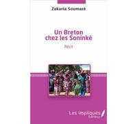 Un breton chez les Soninké: Récit