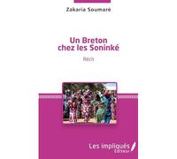Un breton chez les Soninké: Récit