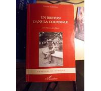 Un Breton Dans La Coloniale