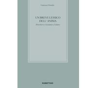 Un breve lessico dell'anima. Riverberi e risonanze d'alture