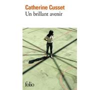 Un brillant avenir - Prix Goncourt des Lycéens 2008