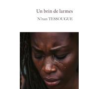 Un brin de larmes