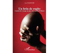 Un brin de rugby – Carnets de voyage au pays des cocotiers blancs