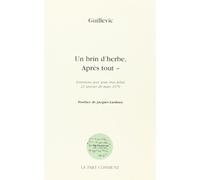 Un brin d'herbe, après tout: Entretiens avec Jean-Yves Erhel, 21 janvier-28 mars 1979