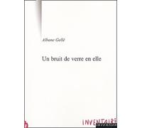 Un bruit de verre en elle