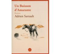 Un buisson d'Amarante - Adrien Sarrault - Daphnis Et Chloe - broché - Roman