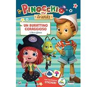 Un burattino coraggioso. Libro gioco. Pinocchio and Friends. Ediz. a colori