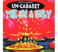 Un-Cabaret's The Un & Only [EXPLICIT LYRICS]