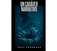 Un Cadáver Narrativo