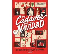 Un cadáver por Navidad: 25 días para resolver el crimen