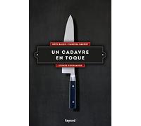 Un cadavre en toque: Crimes gourmands