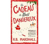 Un Cadeau de Noël Dangereux: Une comédie policière britannique drôle et festive