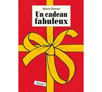 Un cadeau fabuleux