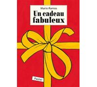 Un cadeau fabuleux - Mario Ramos - Pastel-Ecole Des Loisirs - cartonné - Album jeunesse